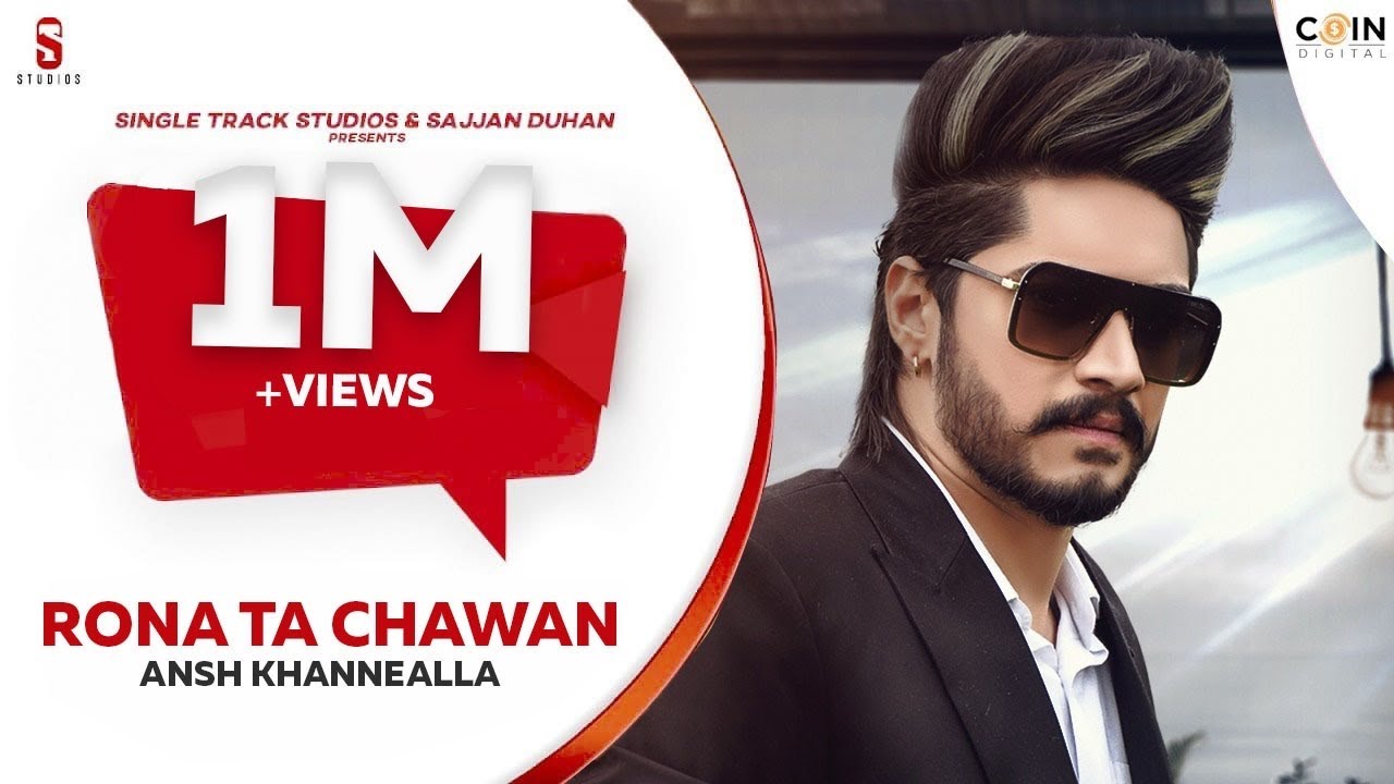 Rona Ta Chahwan Lyrics - Ansh Khannealla