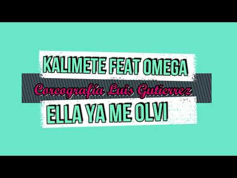 Kalimete feat Omega el Fuerte - Ella ya me olvido  🔥 MERENGUE URBANO 🔥 Coreografía Luis Gutiérrez.
