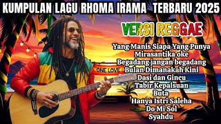Download lagu 🔥 Full Album Rhoma Irama Reggae Terbaru 2025 | Kumpulan Dangdut Remix Viral TikTok 🎧 mp3