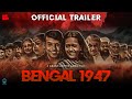 Bengal 1947 - Official Trailer Update | Devoleena Bhattacharjee & Sohaila Kapur