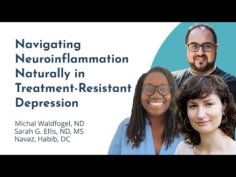 Navigating Neuroinflammation Naturally in Treatment Resistant Depression