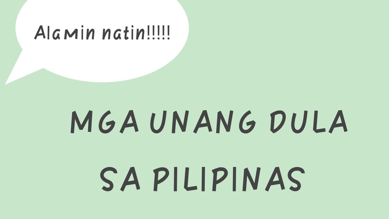 Putar video Mga Unang Dula sa Pilipinas sekarang Mga Unang Dula sa Pilipinas