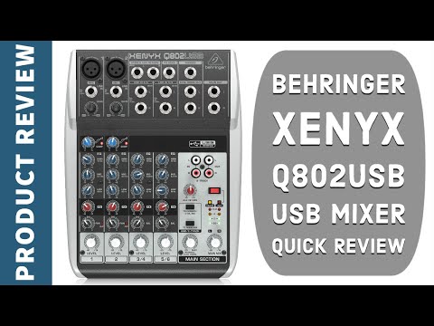Behringer Xenyx Q802USB Quick Overview