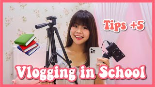 HOW TO VLOG in school | Student vlogger TIPS