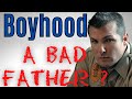 Boyhood Videoessay Was The Veteran A Bad Father