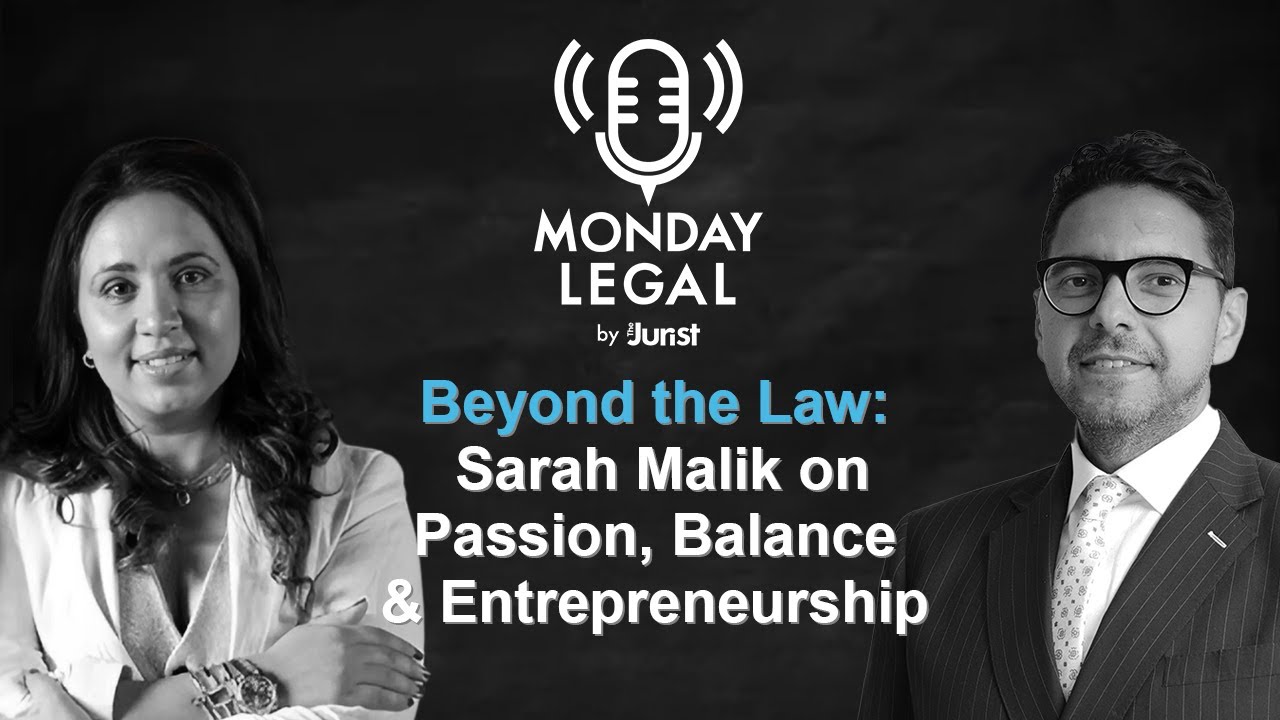 Episode 37: Beyond the Law: Sarah Malik and on Passion, Balance, and Entrepreneurship | Monday Legal