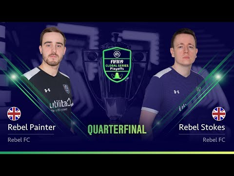Rebel Painter vs Rebel Stokes - Quarterfinals - FIFA 19 Global Series Xbox Playoffs