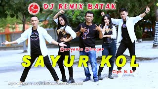 Download lagu DJ BATAK TERBARU SAYUR KOL SURYANTO SIREGAR... mp3