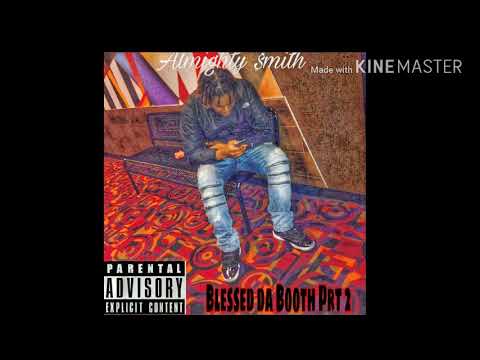 Almighty $mith - Blessed da Booth Prt 2