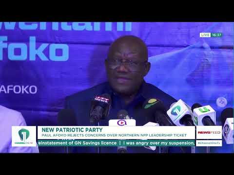 Paul Afoko DISMISSES Claims NPP Leadership From Northern Ghana Is a Setback