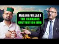 Why Is Malana Village Famous For Cannabis Cultivation Former NCB Officer OP Sharma Explains