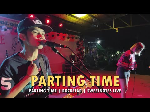 Parting Time | Rockstar | Sweetnotes Live