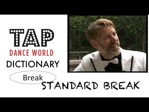 Tap Dance Dictionary / STANDARD TIME STEP BREAK / 踢踏舞教學 Claquettes - Tutoriel - Tutorial - TDW