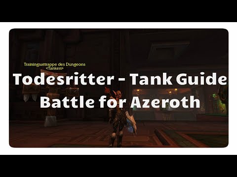 WoW Blut-Todesritter (Tank) Guide für Battle for Azeroth