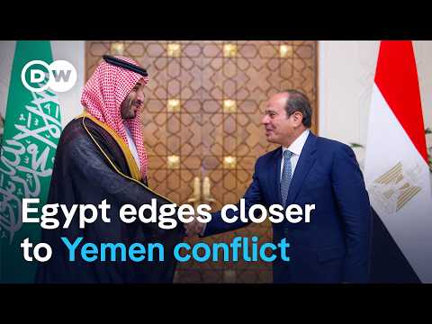 Egypt moves to back Saudi Arabia against Houthis | DW News