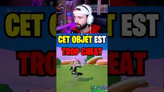 Cet objet est TROP CHEAT