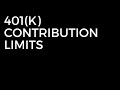 401K Contribution Limits