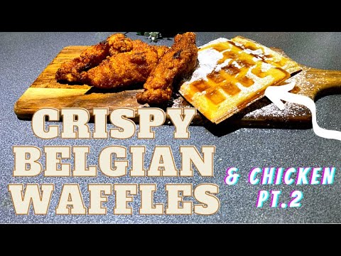 How to make Crispy Belgian Waffles from scratch