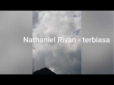 Nathaniel Rivan terbiasa