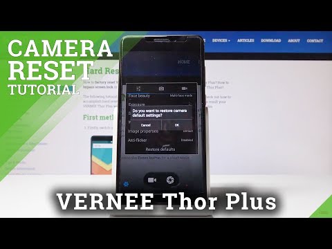 Reset Camera Setting in VERNEE Thor Plus - Restore Camera Default