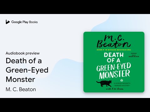 Death of a Green-Eyed Monster by M. C. Beaton · Audiobook preview
