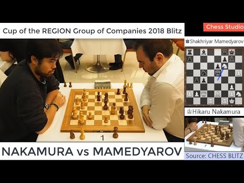 NAKAMURA vs MAMEDYAROV | BLITZ CHESS 2018