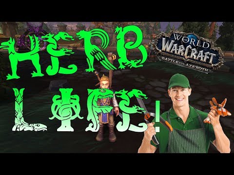 WoW Herb Farming! Where to Farm Herbs in Battle For Azeroth! - BFA Video