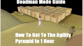 Deadman Mode Guide: The Agility Pyramid  How To Ge
