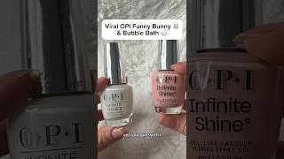 Is it Funny Bunny 🐰 then Bubble Bath 🛁 or Bubble Bath then Funny Bunny  #opi #funnybunny