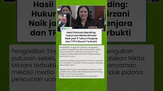 Hasil Putusan Banding: Hukuman Nikita Mirzani Naik jadi 6 Tahun Penjara dan TPPU Resmi Terbukti