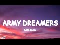 Kate Bush - Army Dreamers (Lyrics)