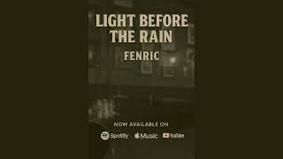 Download lagu Light Before The Rain mp3 Download lagu Light Before The Rain mp3