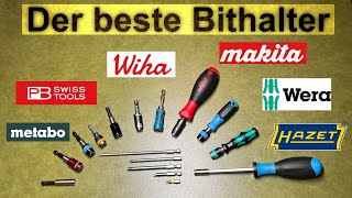 Ein klarer Sieger - Der große Bithalter Test mit PB Swiss Tools Hazet Wera metabo Wiha makita