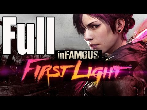 Infamous First Light Full Game Walkthrough - No Commentary (#Infamous First Light Full Game)