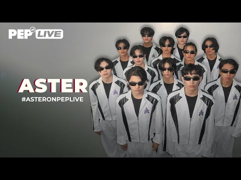WATCH: ASTER on PEP Live