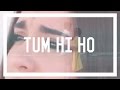 Ana Aldeguer - Tum hi ho (Aashiqui 2) - Cover ...