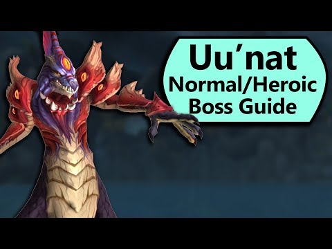 Uu'nat Guide - Normal and Heroic Uu'nat Crucible of Storms Boss Guide