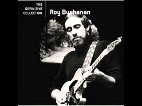 Roy Buchanan - Wayfaring Pilgrim HD sound 