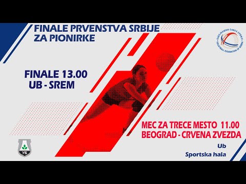 FINALE PRVENSTVA SRBIJE ZA PIONIRKE - FINALNI DAN, UB