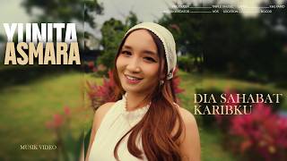 Download lagu Yunita Asmara - Dia Sahabat Karibku mp3