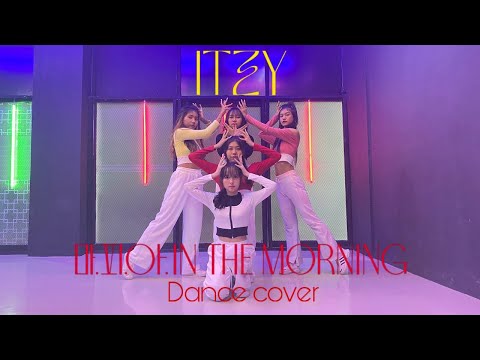 ITZY- 마.피.아 IN THE MORNING Dance Cover by BINGO PuFF #mafiainthemorning #itzy #dancecoverfrommyanmar