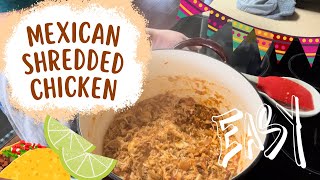 Super Easy, Super Tasty Mexican Shredded Chicken | Cook With Me