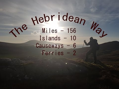 The Hebridean Way - 1st on YouTube! (156miles/247km walking route) September 2017