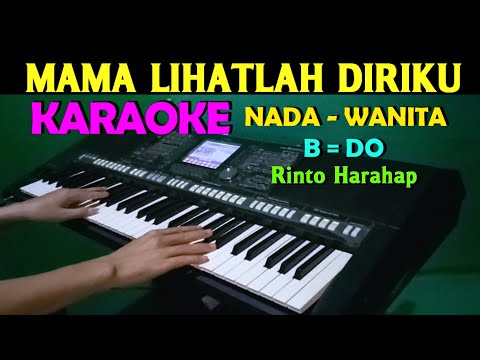 MAMA - Rinto Harahap | KARAOKE Nada Wanita || Tembang Lawas