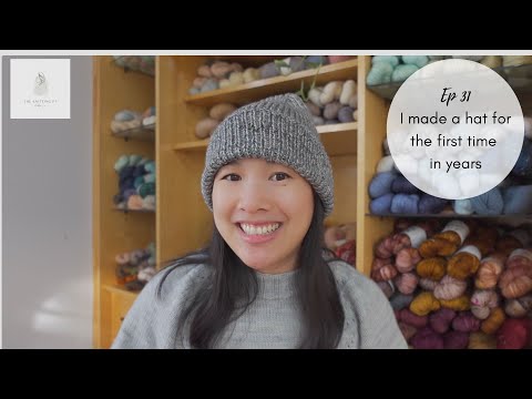 TheKnittingPT Ep 31: I made a hat for the first time in years
