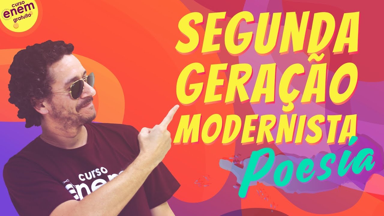 SEGUNDA GERAÇÃO MODERNISTA (POESIA) | Resumo de Literatura para o Enem