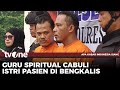 Modus Ritual Dukun Di Bengkalis Cabuli Istri Pasien AKIS TvOne