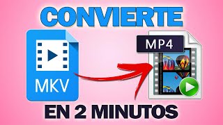 Cómo Convertir MKV a MP4 Fácilmente sin Perder Calidad (2022)
