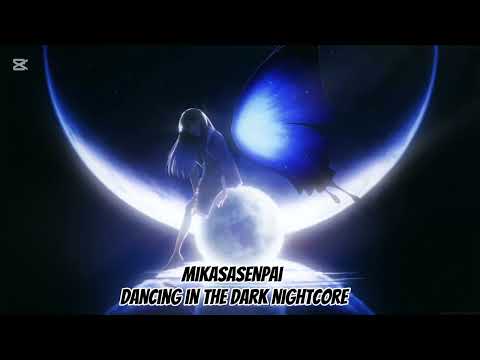 Nightcore - dancing in the dark