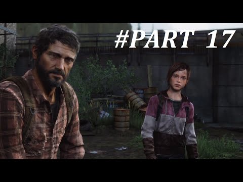 THE LAST OF US PART 1(Remastered) PS4 Walkthrough Gameplay Part 17 - HORSE RIDING (FULL GAME)
